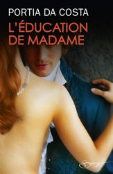 L'éducation de Madame - 1 Jul 2014