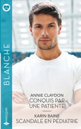 Conquis par une patiente - Scandale en pédiatrie - 1 Jul 2025