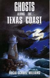 Ghosts Along the Texas Coast - 30 Apr 1998