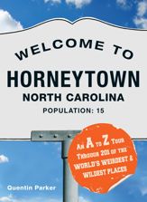 Welcome to Horneytown, North Carolina, Population: 15 - 18 Jul 2010