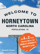 Welcome to Horneytown, North Carolina, Population: 15 - 18 Jul 2010