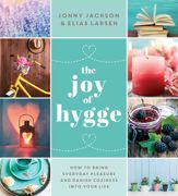 The Joy of Hygge - 7 Feb 2017
