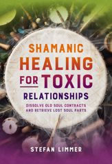 Shamanic Healing for Toxic Relationships - 1 Apr 2025