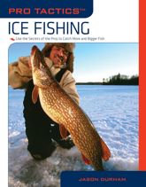 Pro Tactics™: Ice Fishing - 16 Dec 2008