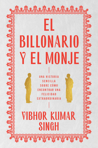 Billionaire and the Monk, The \ El Billonario y el Monje