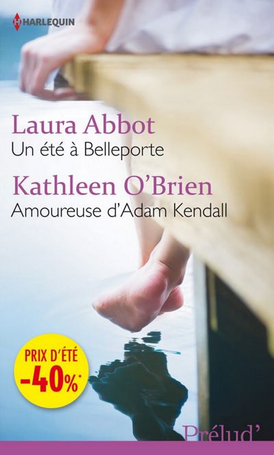 Un été à Belleporte - Amoureuse d'Adam Kendall