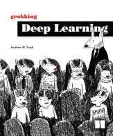 Grokking Deep Learning - 23 Jan 2019