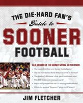 Die-Hard Fan's Guide to Sooner Football - 12 Aug 2008