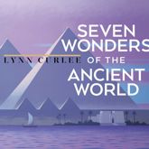 Seven Wonders of the Ancient World - 3 Jun 2025
