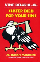 Custer Died For Your Sins - 20 Feb 2018
