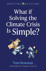 What If Solving the Climate Crisis Is Simple? - 30 Oct 2020