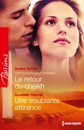 Le retour du cheikh - Une troublante attirance - 1 Nov 2013