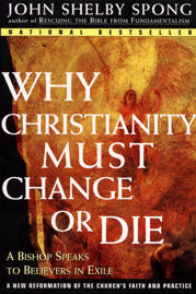 Why Christianity Must Change or Die - 13 Oct 2009