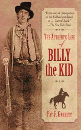 The Authentic Life of Billy the Kid - 23 Mar 2011