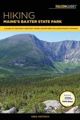 Hiking Maine's Baxter State Park - 1 Jun 2017