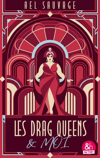 Les drag queens et moi