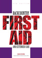 Backcountry First Aid and Extended Care - 3 Oct 2023