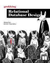Grokking Relational Database Design - 31 Mar 2025