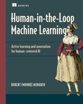 Human-in-the-Loop Machine Learning - 17 Aug 2021
