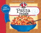 Our Favorite Pasta Recipes Cookbook - 30 Oct 2012