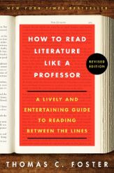 How to Read Literature Like a Professor Revised - 25 Feb 2014