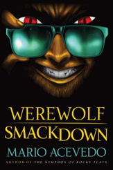 Werewolf Smackdown - 9 Mar 2010