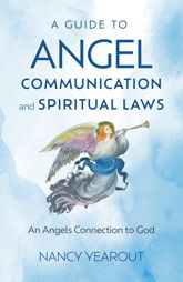 A Guide to Angel Communication and Spiritual Laws - 26 Nov 2024