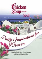 Chicken Soup for the Soul Daily Inspirations for Women - 9 Oct 2012
