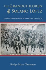 The Grandchildren of Solano López - 1 Oct 2013