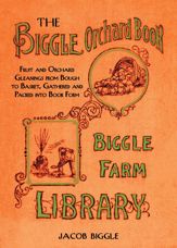 The Biggle Orchard Book - 4 Feb 2014
