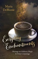Everyday Enchantments - 26 Oct 2018