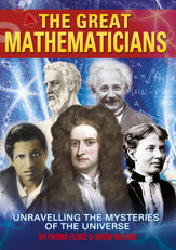The Great Mathematicians - 1 Sep 2011