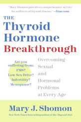 The Thyroid Hormone Breakthrough - 13 Oct 2009