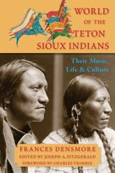 World of the Teton Sioux Indians - 1 Jun 2016