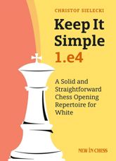 Keep it Simple: 1.e4 - 15 Dec 2018