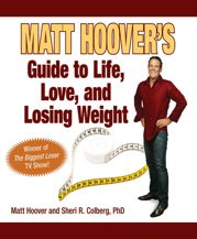 Matt Hoover's Guide to Life, Love, and Losing Weight - 25 Sep 2008