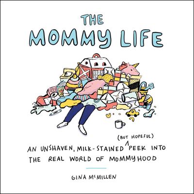 The Mommy Life