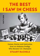 The Best I Saw in Chess - 10 Apr 2020