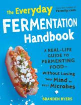 The Everyday Fermentation Handbook - 6 Jun 2014