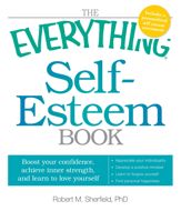 The Everything Self-Esteem Book - 1 Dec 2003