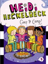 Heidi Heckelbeck Goes to Camp! - 7 May 2013