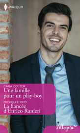 Une famille pour un play-boy - La fiancée d'Enrico Ranieri - 1 Mar 2020