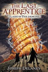The Last Apprentice: Clash of the Demons (Book 6) - 13 Dec 2011