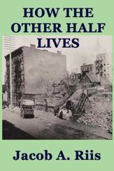 How the Other Half Lives - 18 Jul 2013