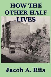How the Other Half Lives - 18 Jul 2013