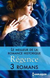 Le meilleur de la romance historique : Régence - 1 Aug 2014
