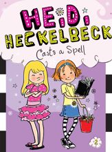 Heidi Heckelbeck Casts a Spell - 3 Jan 2012