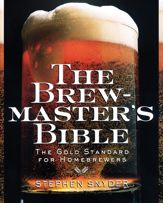 The Brewmaster's Bible - 5 Mar 2013