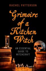 Grimoire of a Kitchen Witch - 28 Jun 2013