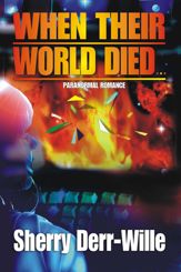 When Their World Died - 1 Jan 2006